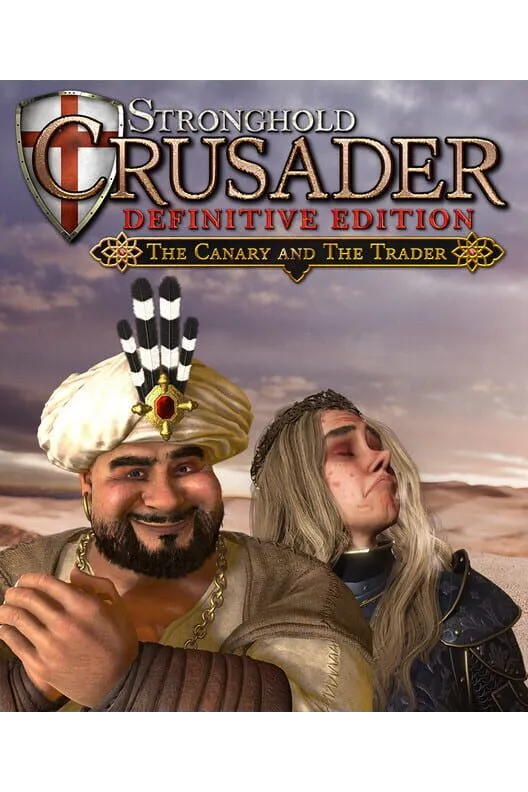 Stronghold Crusader: Definitive Edition - The Canary & The Trader