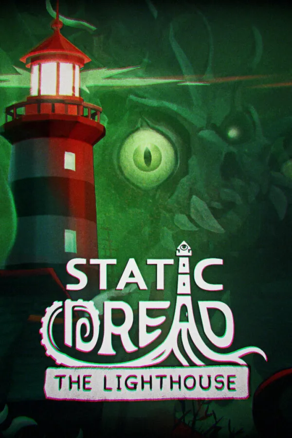 Static Dread: The Lighthouse