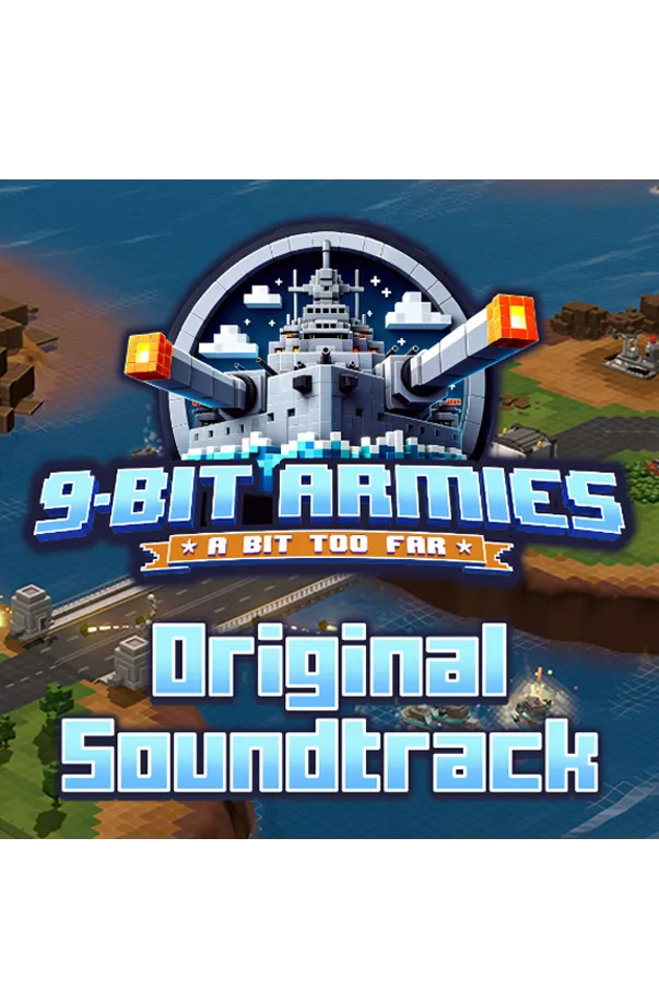 9-Bit Armies: A Bit Too Far Soundtrack